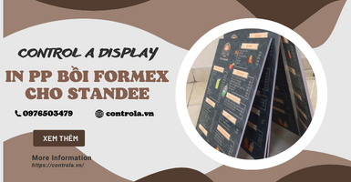 Top standee trưng bày dùng banner PP bồi formex quảng cáo