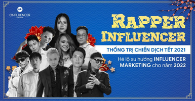 Rapper Influencer “thống trị” chiến dịch Tết 2021