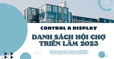 Danh sách hội chợ triển lãm nổi bật nhất tháng 12 năm 2023