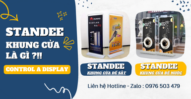 Standee khung cửa là gì? Chất liệu tạo ra standee này là gì?