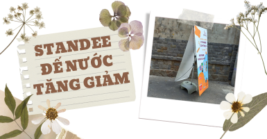 Standee đế nước tăng giảm là gì? Cách ứng dụng ra sao?